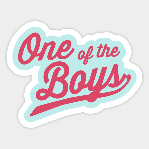 One of the Boys Sticker by CattCallCo